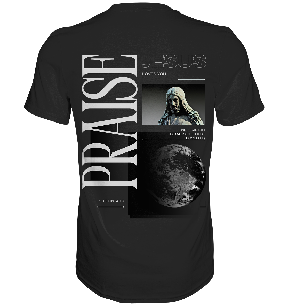 Praise - Classic Shirt