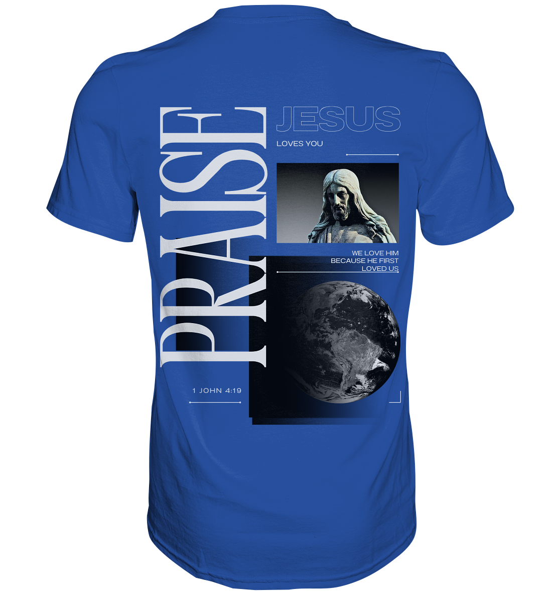 Praise - Classic Shirt