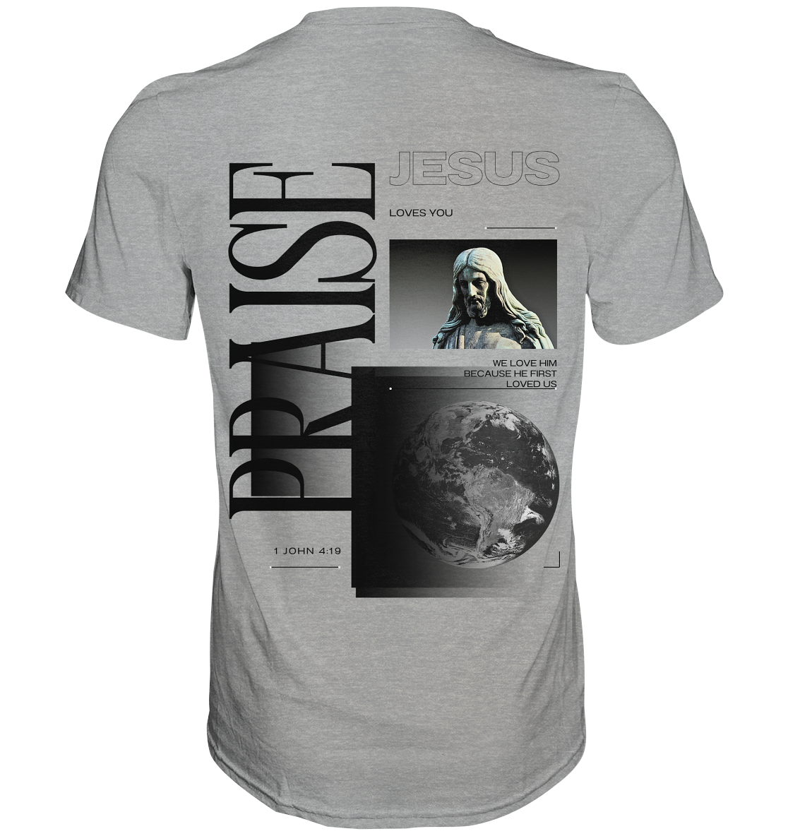 Praise - Classic Shirt