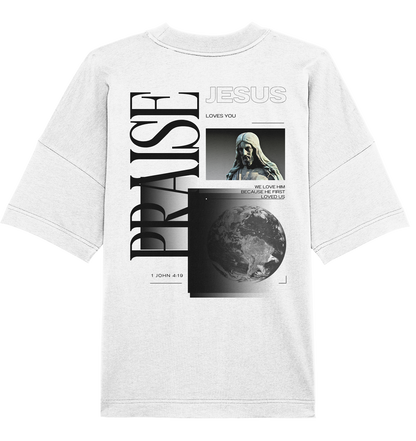 Praise - Organic Oversize Shirt